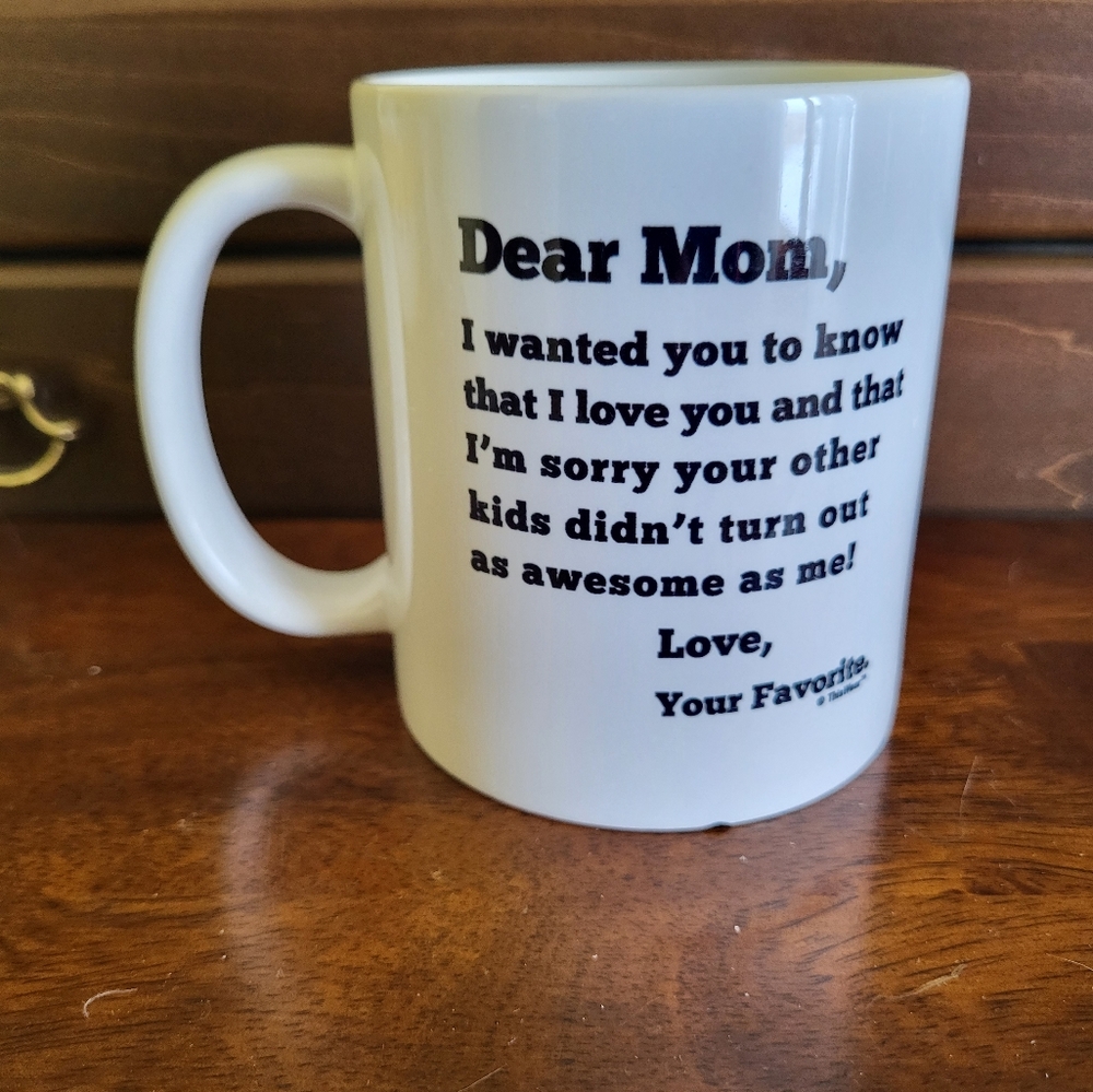 Dear Mom coffee mug